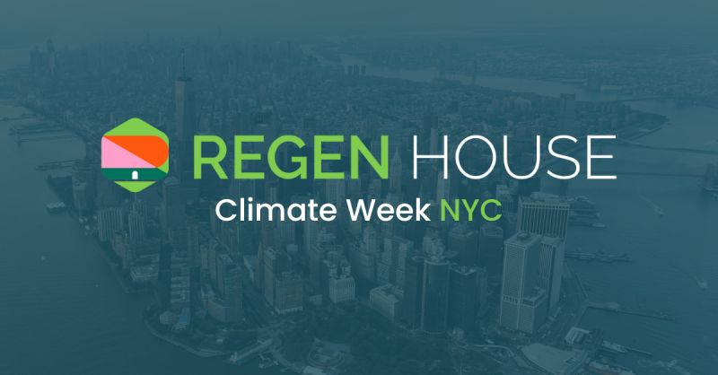 Regen House Climate Week NYC